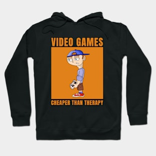 Video Games Cheaper Than Therapy Hoodie